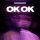 Постер песни Ulukmanapo - Ok Ok