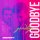 Постер песни Emdivity - Goodbye