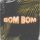 Dati - BOM BOM