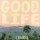 Постер песни Good Life, Elderbrook - Good Life