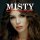 Misty - Она тебя целует