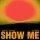 Постер песни ALBERT FRUNZ, Kaizen - Show Me
