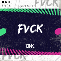 Постер песни DnK - Fvck