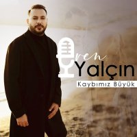 Постер песни Eren Yalçın - Kaybımız Büyük