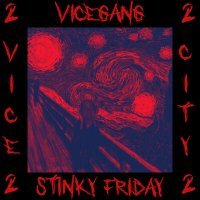 Постер песни ViceGang, STiNkYBoY - StinkyWorld