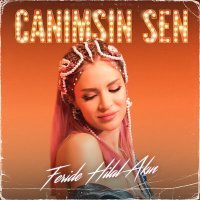 Постер песни Feride Hilal Akın - Canımsın Sen (Akustik)