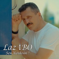 Постер песни Laz İbo - Sen Nerdesin