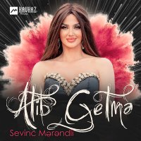 Постер песни Sevinc Merendli - Atib Getme