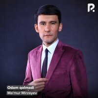 Постер песни Ma‘mur Mirzayev - Odam qolmadi