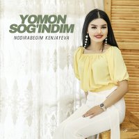 Постер песни Nodirabegim Kenjayeva - Yomon sog'indim