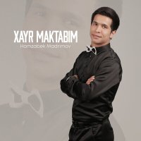 Постер песни Hamzabek Madrimov - Xayr maktabim