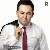 Постер песни Ravshan Matniyozov - Mozzi