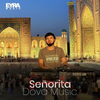 Постер песни Dova Music - Señorita