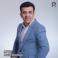 Постер песни Sherali Abdullayev - Popuri