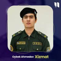 Постер песни Oybek Ahmedov - Xizmat