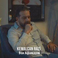 Постер песни Kemalcan Razi - Ben Ağlamayım