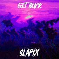 Постер песни slapix - GET BUCK