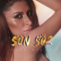 Постер песни BUSE BİÇER - SON SÖZ