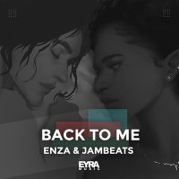Постер песни ENZA, JamBeats - Back to Me
