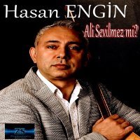 Постер песни Hasan Engin - Ali Sevilmez mi