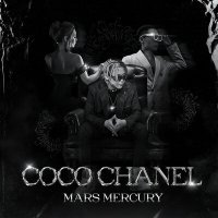 Постер песни Mars&Mercury - Coco Chanel