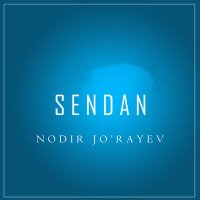 Постер песни Nodir Jo'rayev - Sendan