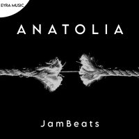 Постер песни JamBeats - Anatolia