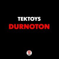 Постер песни Tektoys - Durnoton