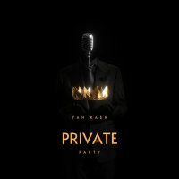 Постер песни Yan Ka$h - Private Party
