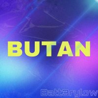 Постер песни batt3rylow - BUTAN