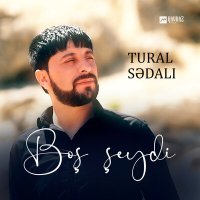 Постер песни Tural Sədalı - Boş şeydi