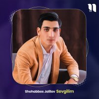 Постер песни Shohabbos Jalilov - Sevgilim