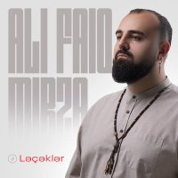 Постер песни Ali Faiq Mirzə - Ləçəklər