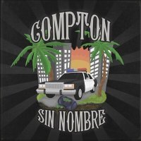 Постер песни Sin Nombre OG - Compton