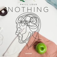 Постер песни Phill Loud - Nothing