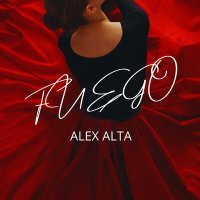 Постер песни Alex Alta - Fuego