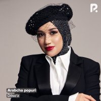 Постер песни Dilso'z - Arabcha popuri