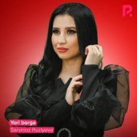 Постер песни Сарвиноз Рузиева - Yori borga