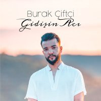 Постер песни Burak Çiftçi - Gidişin Acı
