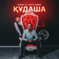 Постер песни Qanay, Coco jambo - Құдаша