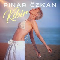 Постер песни PINAR ÖZKAN - KİBİR