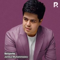 Постер песни Жамбул Мухаммедов - Senyorita