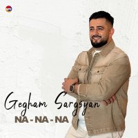 Постер песни Gegham Sargsyan - Na-Na-Na