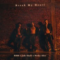 Постер песни Romanian House Mafia, Jade Shadi & Nethy Aber - Break My Heart