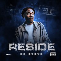Постер песни OG Stevo - Reside