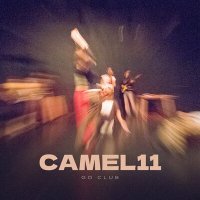 Постер песни CAMEL11 - GO CLUB