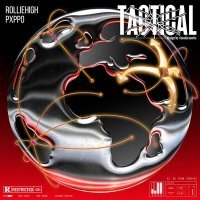 Постер песни Pxppo, RollieHigh - TACTICAL