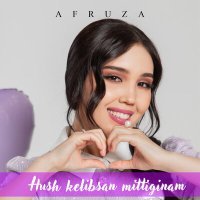 Постер песни Afruza - Hush kelibsan mittiginam