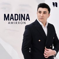 Постер песни Amirxon - Madina