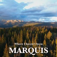 Постер песни Marquis - Where I Haven't Been